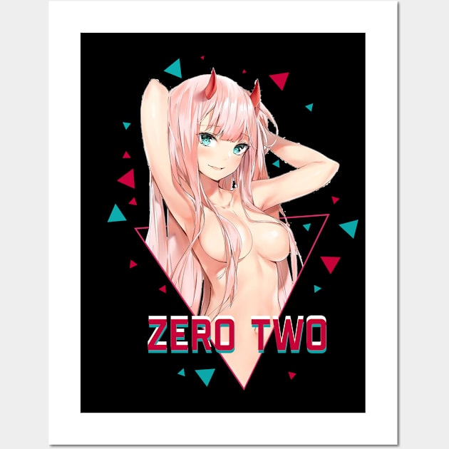 Zero Two - 02 - "i'm sexy" - awsome gift for darling in the franxx lover & fans Wall Art by EhsanStore